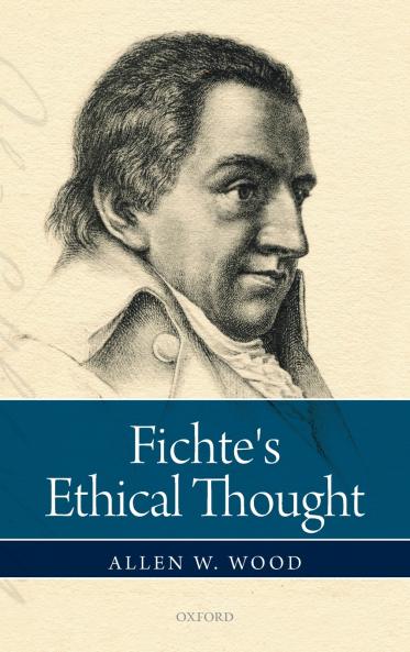 Fichte's Ethical Thought