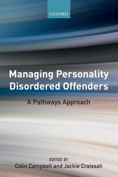 Managing Personality Disordered Offenders