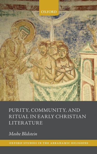 Purity Community and Ritual in Early Christian Literature