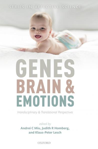 Genes Brains and Emotions