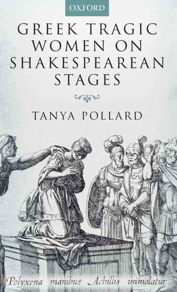 GREEK TRAGIC WOMEN SHAKESP STAGES C