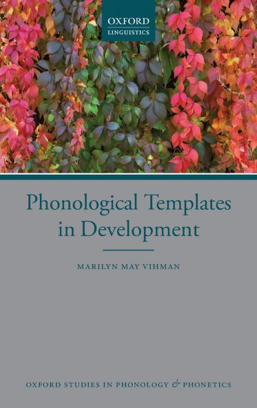 Phonological Templates in Development