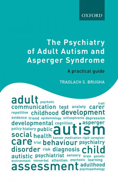 Psychiatry of Adult Autism and Asperger Syndrome