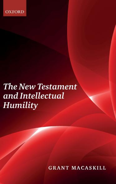 NEW TESTAMENT & INTELLECT HUMILITY C