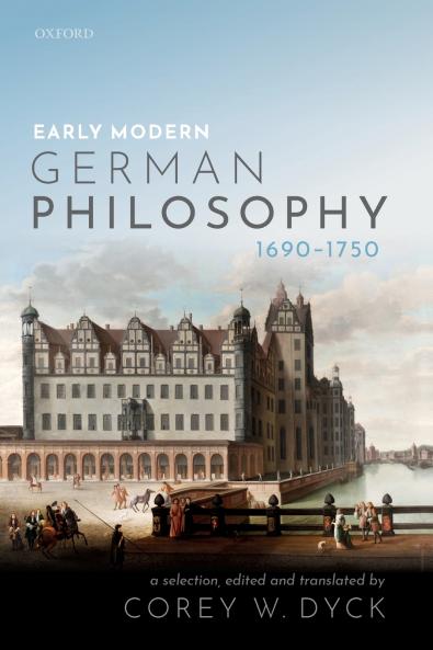 Early Modern German Philosophy (1690-1750)