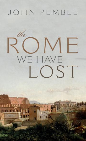 Rome We Have Lost