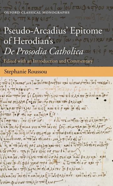 Pseudo-Arcadius' Epitome of Herodian's de Prosodia Catholica