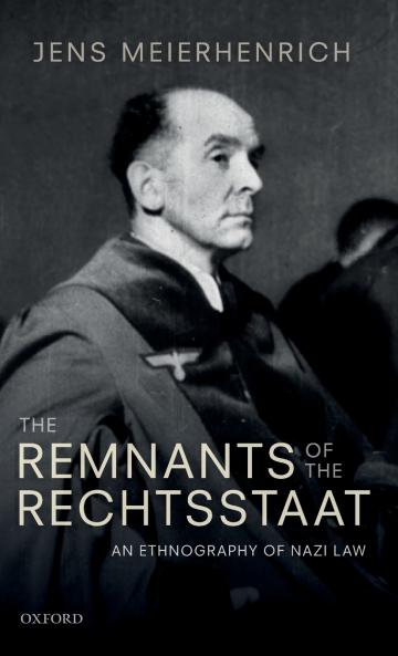 Remnants of the Rechtsstaat