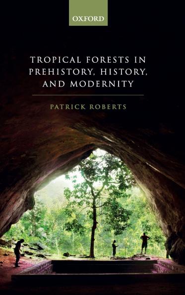 TROPICAL FORESTS PREHIST HIST & MOD C