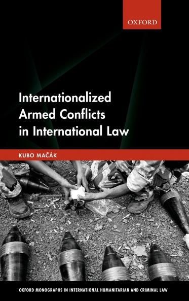 Internationalized Armed Conflicts in International Law