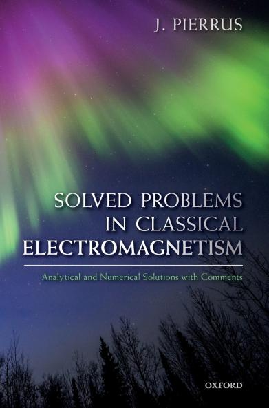 Solved Problems in Classical Electromagnetism