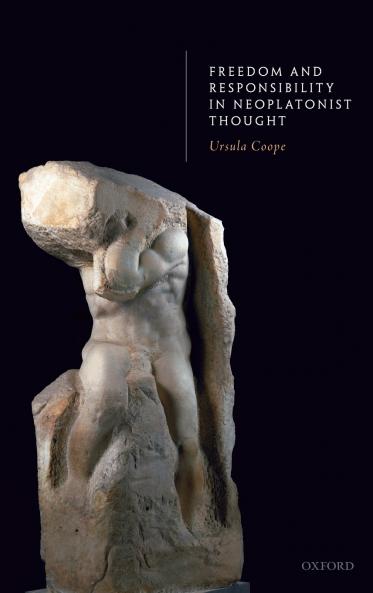 Freedom and Responsibility in Neoplatonist Thought