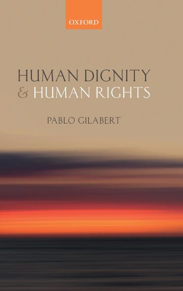 Human Dignity and Human Rights