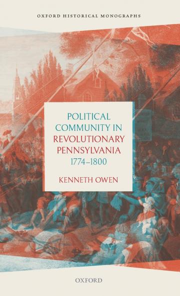Political Community in Revolutionary Pennsylvania 1774-1800