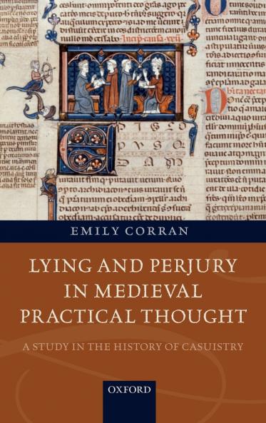 Lying and Perjury in Medieval Practical Thought