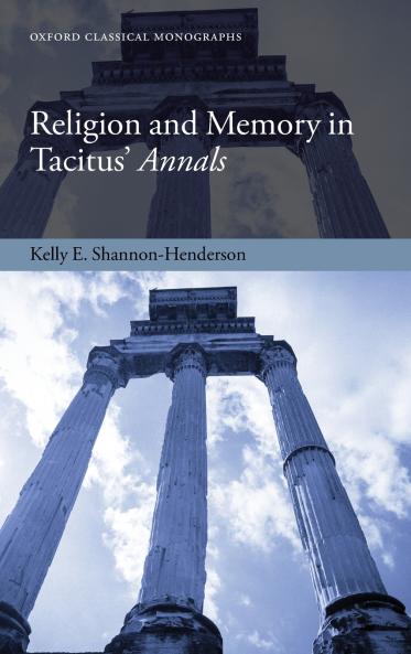 Religion and Memory in Tacitus' Annals
