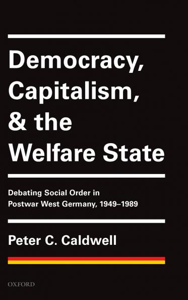 Democracy Capitalism and the Welfare State