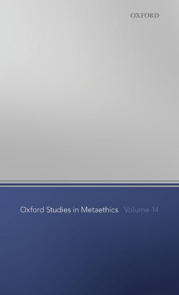 Oxford Studies in Metaethics Volume 14