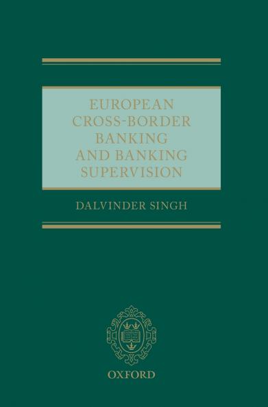 European Cross-Border Banking and Banking Supervision