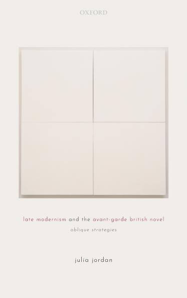 Late Modernism and the Avant-Garde British Novel