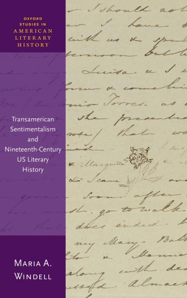 Transamerican Sentimentalism and Nineteenth-Century Us Literary History