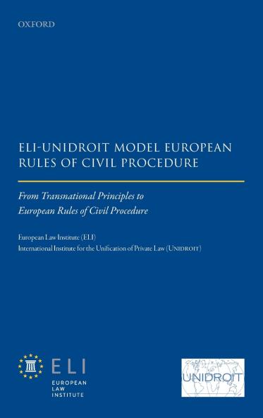Eli Â  Unidroit Model European Rules of Civil Procedure