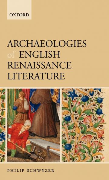 Archaeologies of English Renaissance Literature