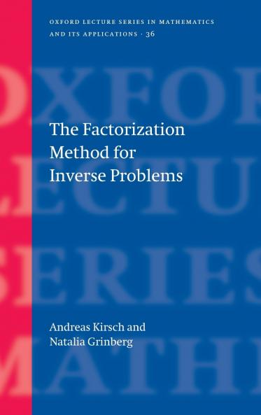 The Factorization Method for Inverse Problems
