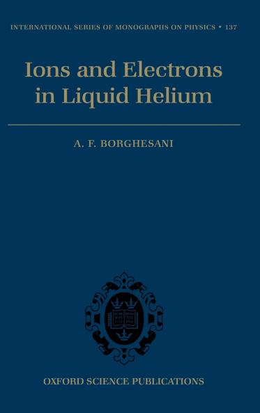 Electrons and Ions in Liquid Helium