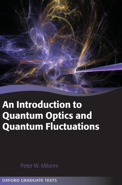 Introduction to Quantum Optics and Quantum Fluctuations