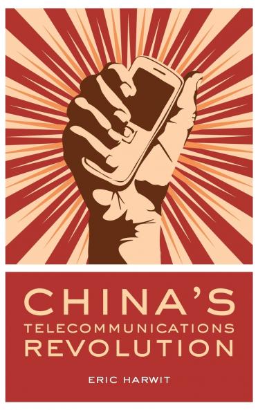 CHINAS TELECOMMUNICATIONS REVOLUTION C