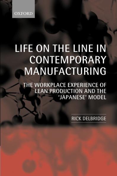 Life on the Line in Contemporary Manufacturing