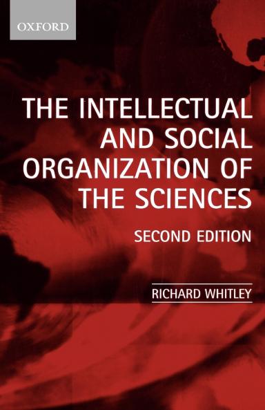 The Intellectual and Social Organization of the Sciences
