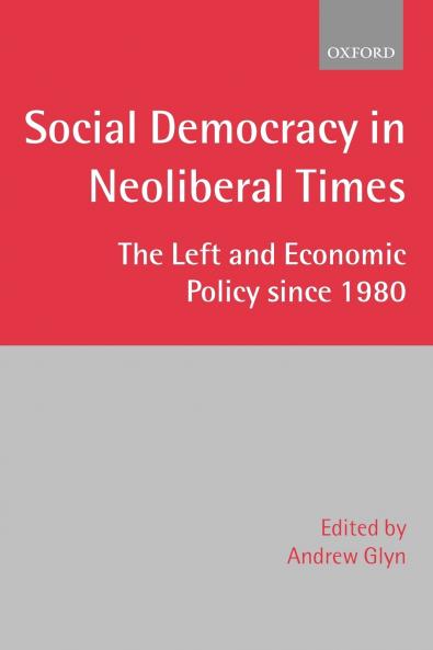 Social Democracy in Neoliberal Times