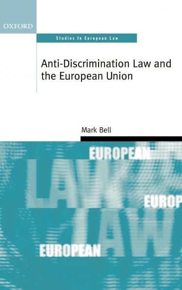 Anti-Discrimination Law and the European Union