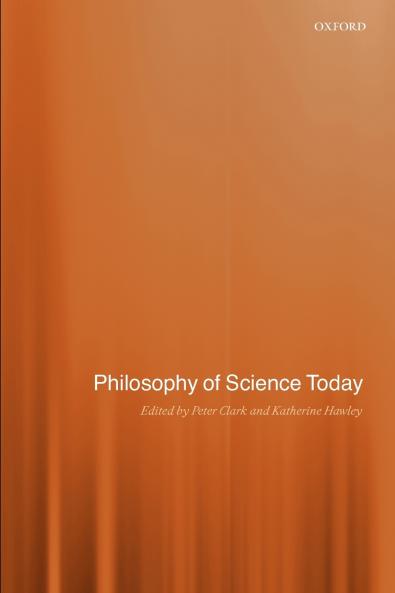 Philosophy of Science Today