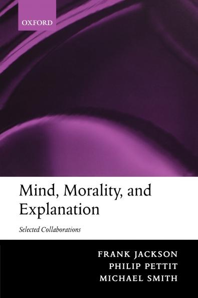 Mind Morality and Explanation