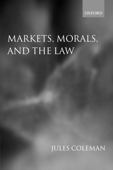 Markets Morals and the Law