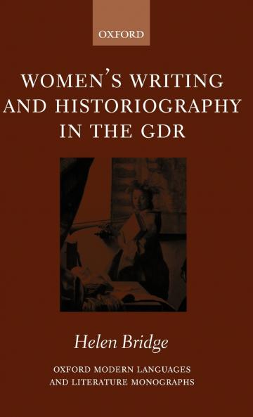 Women's Writing and Historiography in the Gdr