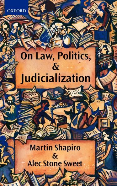 On Law Politics and Judicialization