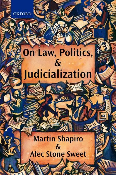 On Law Politics and Judicialization