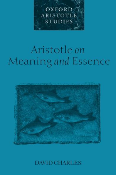 Aristotle on Meaning and Essence