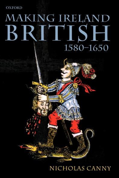 Making Ireland British 1580-1650