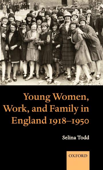 Young Women Work and Family in England 1918-1950