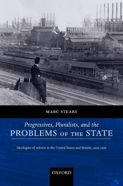 Progressives Pluralists and the Problems of the State