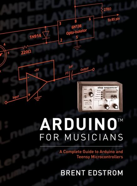 Arduino for Musicians
