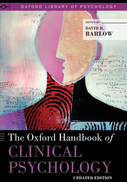 Oxford Handbook of Clinical Psychology (Updated)