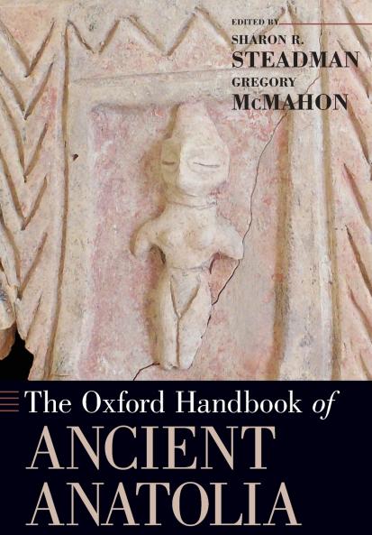 Oxford Handbook of Ancient Anatolia