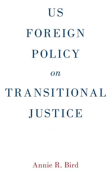 Us Foreign Policy on Transitional Justice