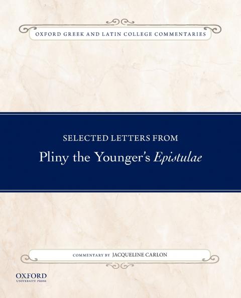 Selected Letters from Pliny the Younger's Epistulae